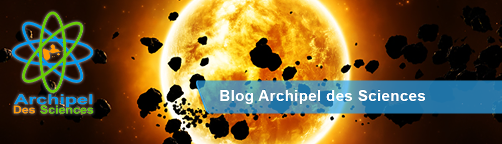 Blog Archipel des Sciences